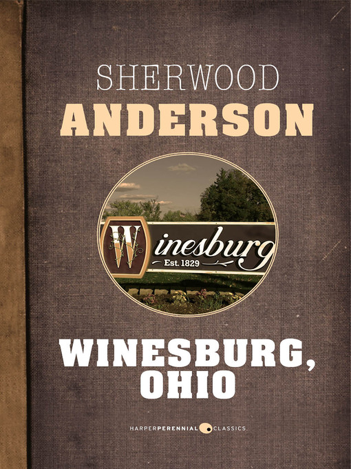 Title details for Winesburg, Ohio by Sherwood Anderson - Available